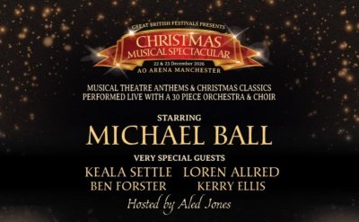 Christmas Musical Spectacular Starring Michael Ball Heading To Manchester's AO Arena In December thumbnail