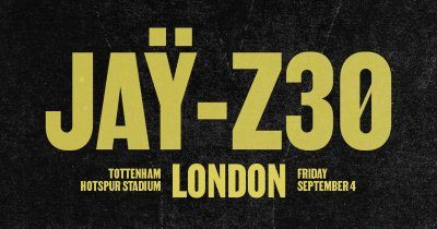 JAY-Z Tickets For 30th Anniversary Show At London's Tottenham Hotspur Stadium On Sale 10am Today thumbnail