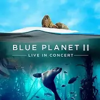 Blue Planet II Live in Concert artist image