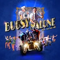Bugsy Malone tour image