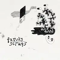 Family Scraps artist image