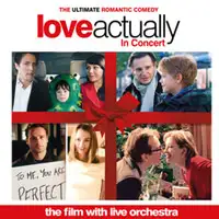 Love Actually In Concert artist image