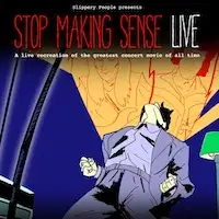 Stop Making Sense Live artist image
